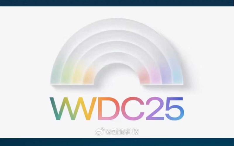新澳2025正版免費資料和苹果预热WWDC25与苹果预热海报